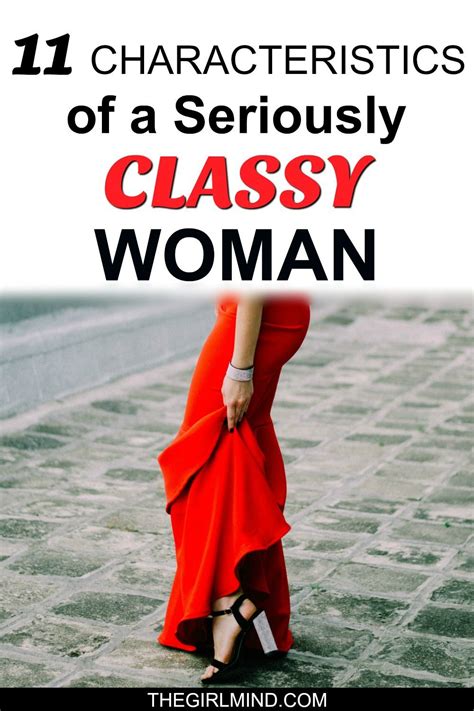 11 characteristics of a seriously classy woman classy women quotes classy women classy lifestyle