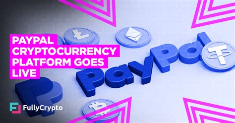 PayPal Cryptocurrency Platform Goes Live