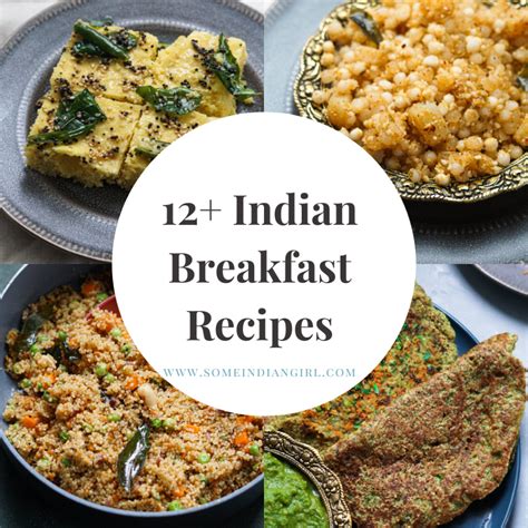 12 Easy Indian Breakfast Recipes Some Indian Girl