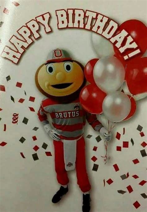 Image Result For Happy Birthday From Brutus Buckeye Ohio State