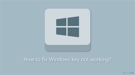 How To Fix Windows Key Not Working