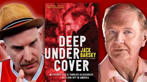 Deep Undercover As A Kgb Spy In America Jack Barsky Youtube