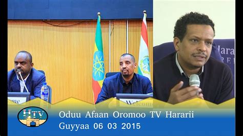 Oduu Afaan Oromoo Tv Hararii Guyyaa 06032015 Hararinews Harar