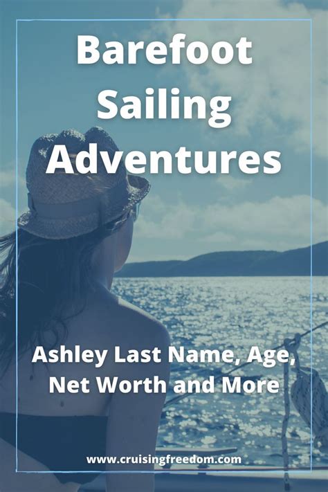 Barefoot Sailing Adventures Ashleys Secrets And More