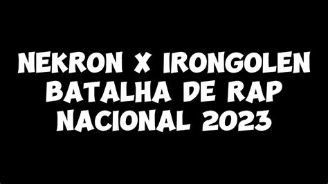 Nekron X Irongolen Final Do Nacional Batalha De Rima Roblox 2023