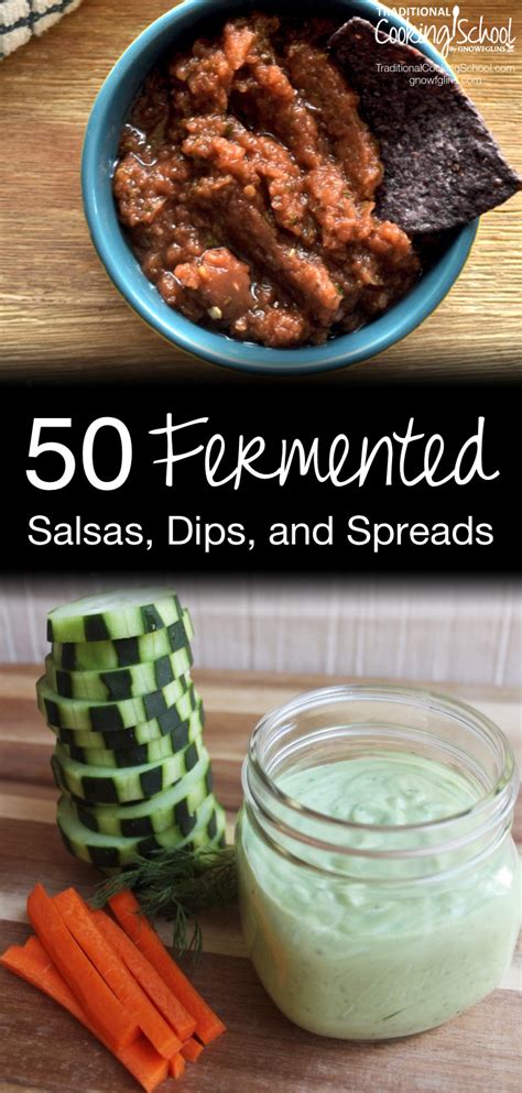 Fermented Salsas Dips And Spreads