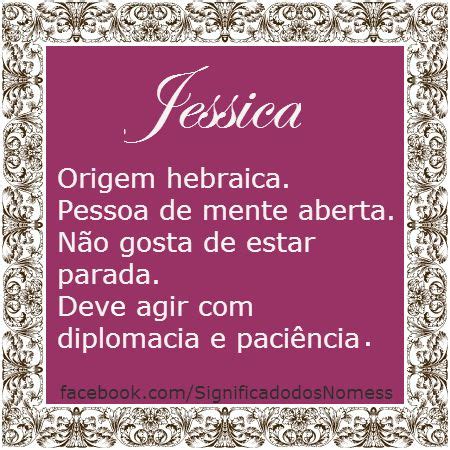 Jessica Significado Do Nome Jessica Nomes Significados Dos Nomes