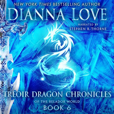 Treoir Dragon Chronicles Of The Belador World Book 6 By Dianna Love