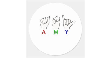 Amy Name Asl Fingerspelled Sign Classic Round Sticker Zazzle