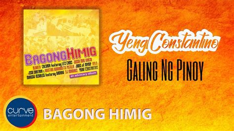 Yeng Constantino Galing Ng Pinoy Official Lyric Video Youtube