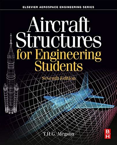 Aircraft Structures For Engineering Students Aerospace Engineering