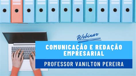 Webinar Comunicação E Redação Empresarial Youtube