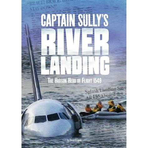 Tangled History Captain Sullys River Landing The Hudson Hero Of