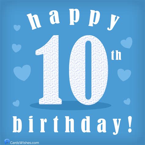 Happy 10th Birthday Wishes Messages For 10 Year Old