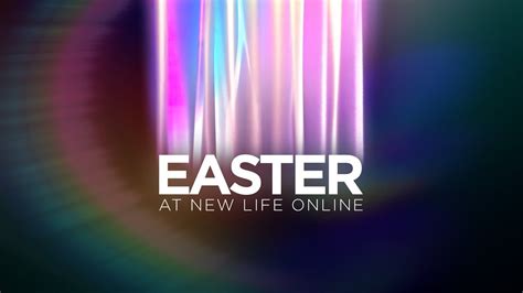 Easter At New Life Youtube