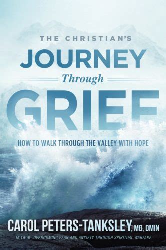The Christians Journey Through Grief Dr Carol Ministries