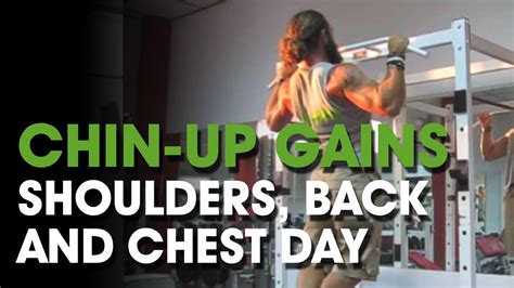 Chin Up Gains Shoulders Back And Chest Day Youtube