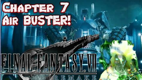 Final Fantasy 7 Remake Chapter 7 Taking Down The Air Buster Chunny