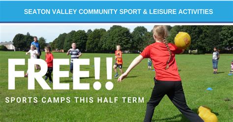 Free Half Term Sports Camps Seaton Valley Federation