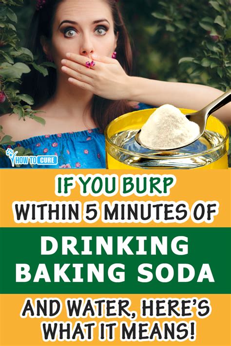 If You Burp Within 5 Minutes Of Drinking Baking Soda Water Heres What