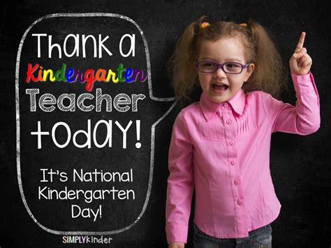 April 21st Is National Kindergarten Day Thank A Kinder Teacher Today