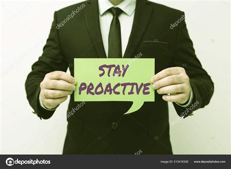 Sign Displaying Stay Proactive Word For Taking Own Decision To Go