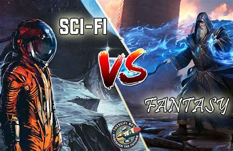 Differences Between Science Fiction And Fantasy Thescifinet