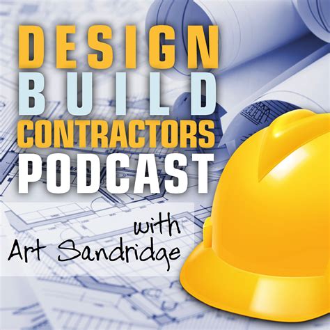 Design Build Contractors Podcast Listen Via Stitcher For Podcasts