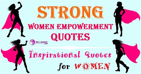 79 Strong Women Empowerment Quotes Motivational Quotes For Women