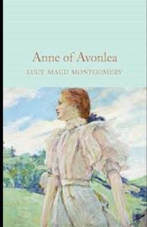 Anne Of Avonlea Illustrated Lucy Maud Montgomery 9798655996175 Boeken