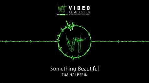 Tim Halperin Something Beautiful Youtube