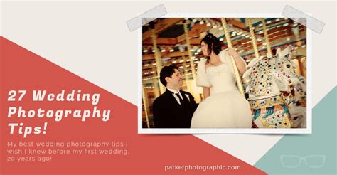 27 Essential Wedding Photography Tips All Wedding Photographers Should