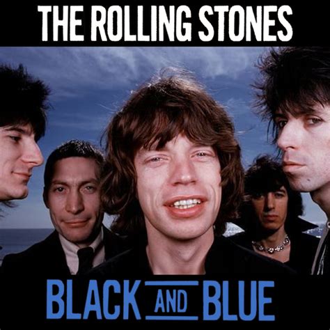 Albums That Should Exist The Rolling Stones Black And Blue