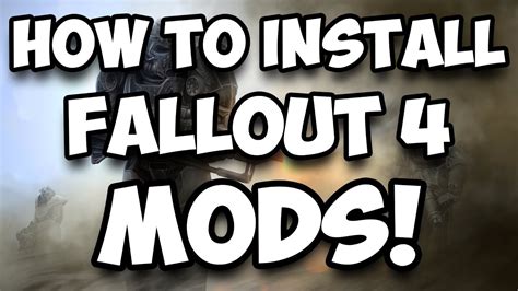 How To Install Fallout 4 Mods Easy Youtube