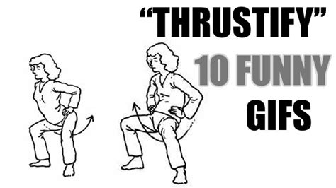 “thrustify” 10 Funny Photos Made Into Pelvic Thrusting S Heavy