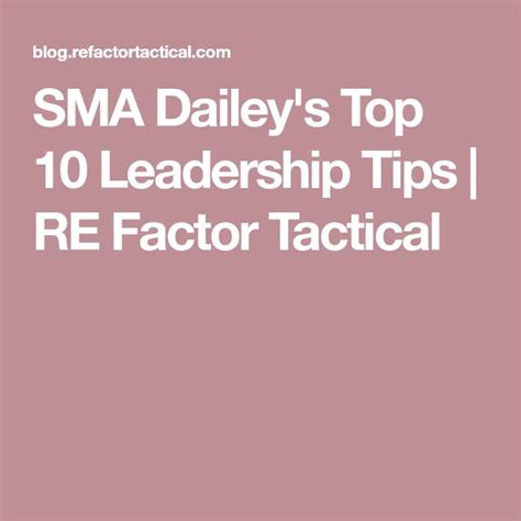 Sma Daileys Top 10 Leadership Tips Re Factor Tactical Leadership