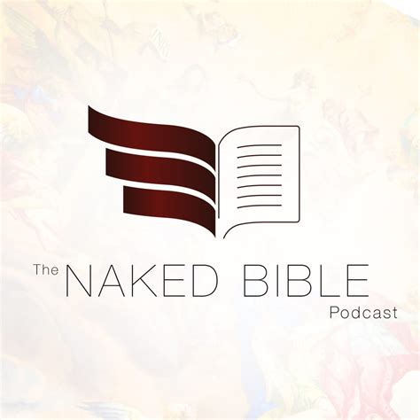 Naked Bible 463 1 Samuel 15 The Naked Bible Podcast