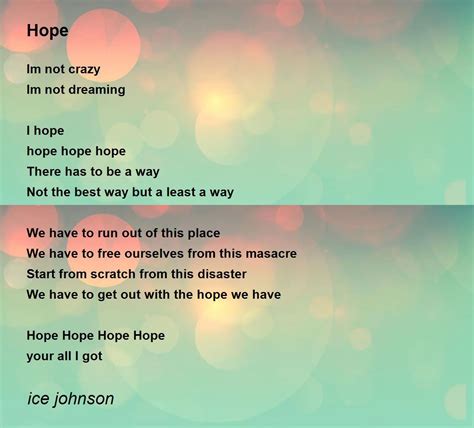 Hope Poem By Ice Johnson Poem Hunter