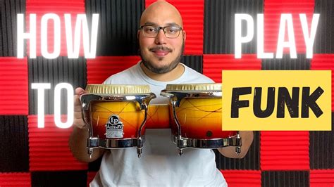 How To Play Funk On Bongos Youtube