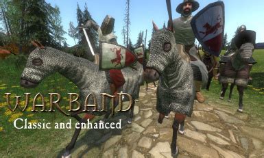Top Mods At Mount Blade Warband Nexus Mods And Community