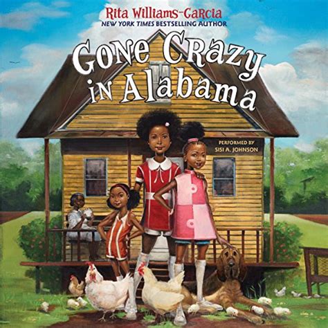 Gone Crazy In Alabama Audio Download Rita Williams Garcia Sisi A