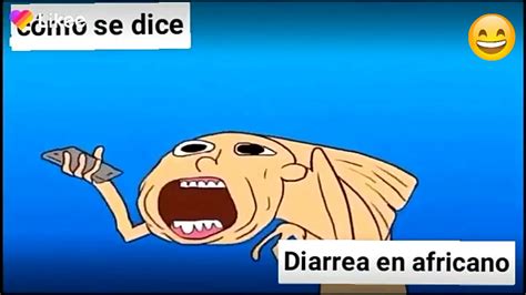 Cómo Se Dice Diarrea En Africano Daniela Ruiz Youtube