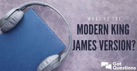 What Is The Modern King James Version Mkjv