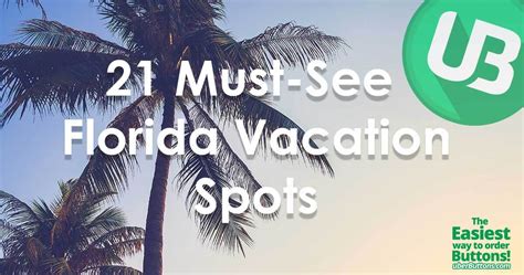 21 Must See Florida Spots Uberbuttons