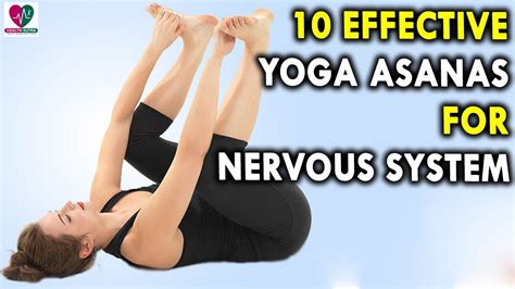 Effective Yoga Asanas For Nervous System Health Benefits Of Yoga YouTube