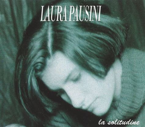 Laura Pausini La Solitudine Laura Pausini Muziek Bol