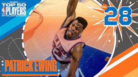 Patrick Ewing No 28 Nick Wrights Top 50 Nba Players Of The Last