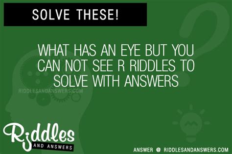 30 What Has An Eye But You Can Not See R Riddles With Answers To Solve