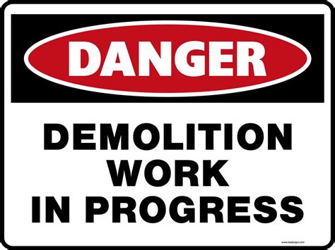 Danger Signs Demolition Work In Progress Ready Signs