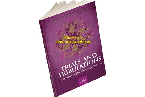 Trials And Tribulations Dar Us Salam Publications